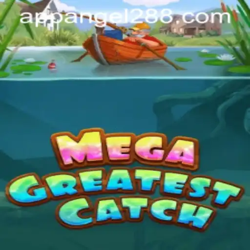 MegaGreatestCatch: Dive Into a World of Adventure and Strategy with Angel288
