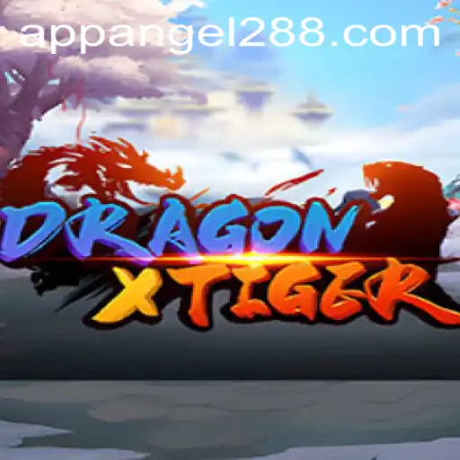 Understanding DragonXTiger: A Dive into the Exciting World of Angel288